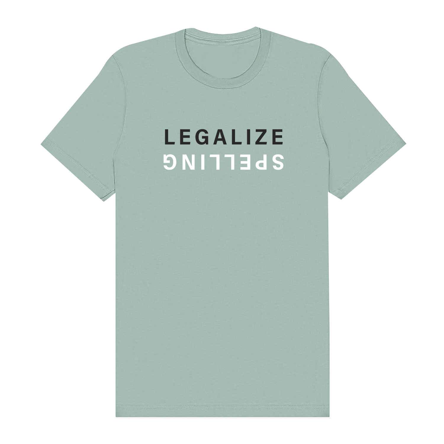 Legalize Spelling Tee - Dusty Blue